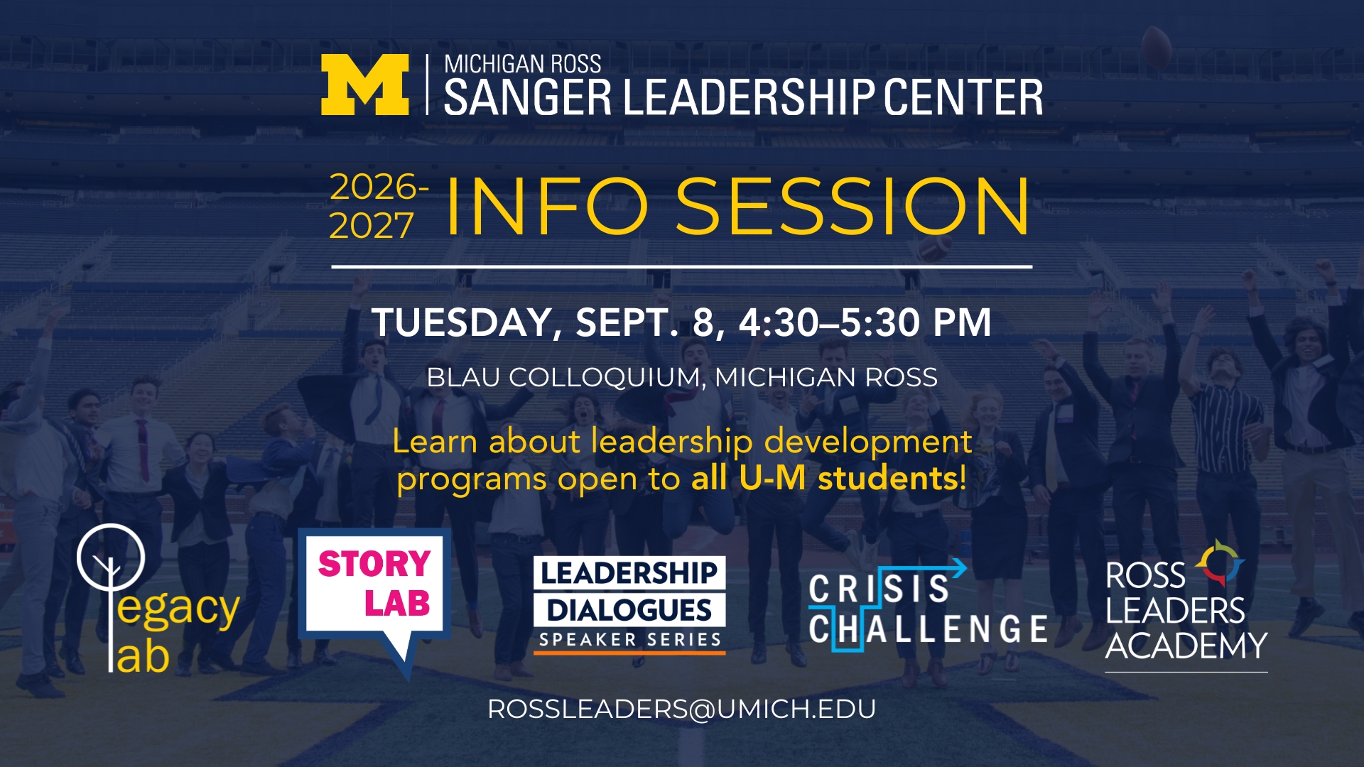 Digital poster promoting Sanger's 9/8 Info Session in the Blau Colloquium at Michigan Ross, at which U-M students can learn about leadership development opportunities