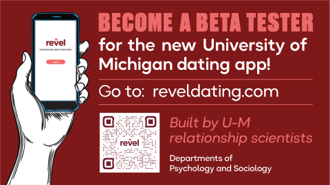 Inform students of Revel a dating app study based on relationship science created by Psych and Sociology Faculty.