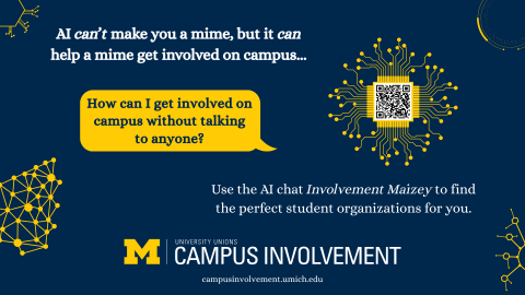 Poster promoting the AI chat tool “Involvement Maizey” to help students find campus organizations, featuring a QR code, technology-themed graphics, and Campus Involvement branding.