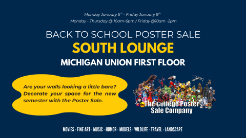 Poster advertising a Back to School Poster Sale in the South Lounge on the first floor of the Michigan Union, featuring dates, hours, decorative poster artwork, and categories including movies, fine art, music, humor, travel, and wildlife.