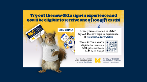 Poster promoting the new Okta sign-in experience, featuring a squirrel mascot holding a gift card, a robot illustration, information about eligibility for $50 gift cards, a QR code, and instructions for enrolling and trying the new sign-in system.