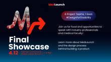 Advertisement for a final showcase event of our organization's 6 project teams developing assistive technology for people in the greater Ann Arbor region.